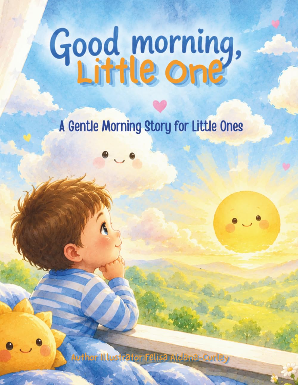 Good Morning, Little One (Blue Skies Edition): A Gentle Morning Story for Little Ones