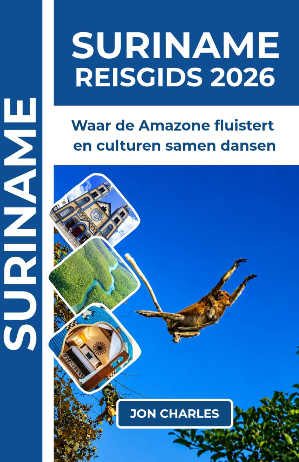 SURINAME REISGIDS 2026: Onberoerde Amazone-rivieren, kleurrijk houten erfgoed en multiculturele tradities in Zuid-Amerika’s verborgen juweel