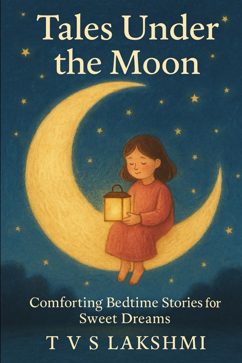 Tales Under the Moon: Comforting Bedtime Stories for Sweet Dreams