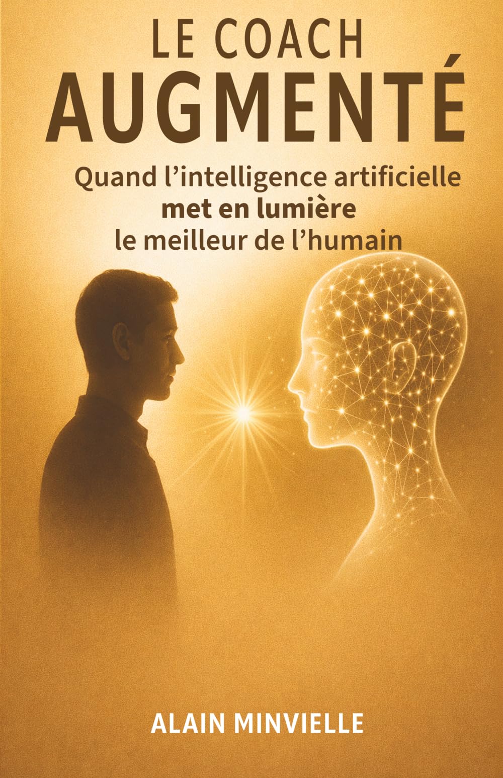 Le Coach augmenté: Quand l'intelligence artificielle met en lumière le meilleur de l'humain