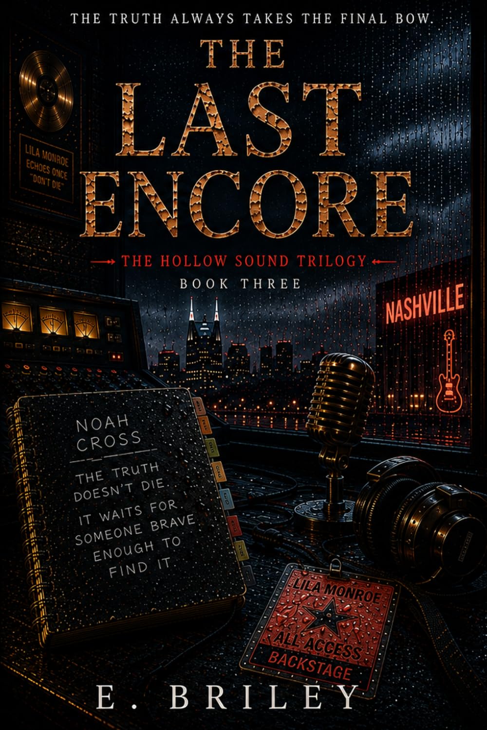 The Last Encore: Book Three of The Hollow Sound Series (Hollow Sound Trilogy)