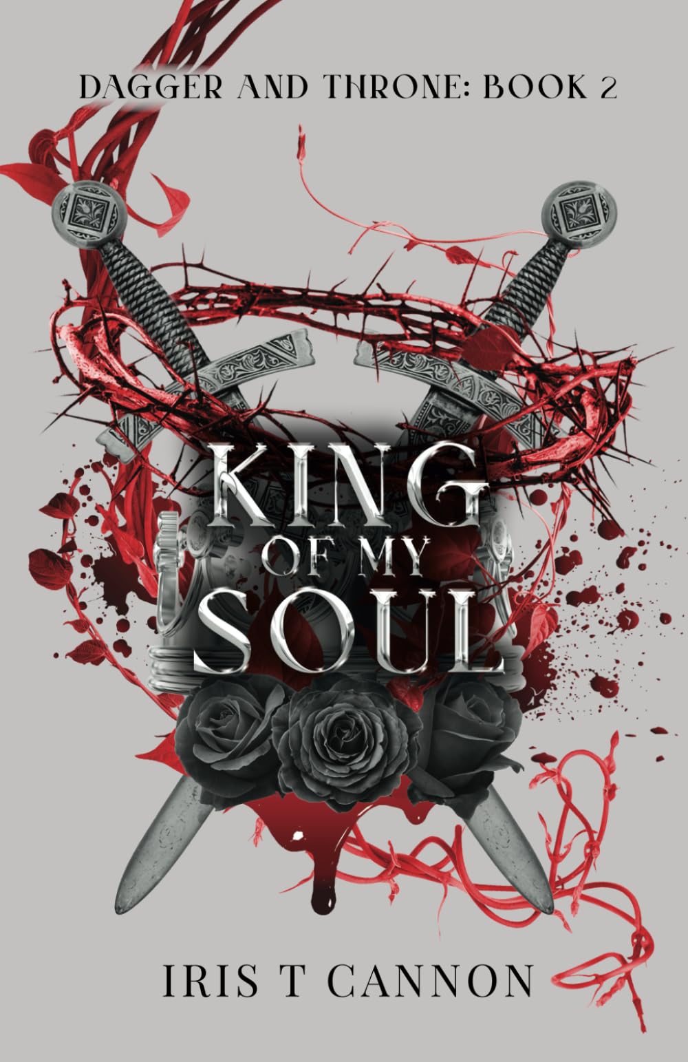 KING OF MY SOUL (DAGGER & THRONE)