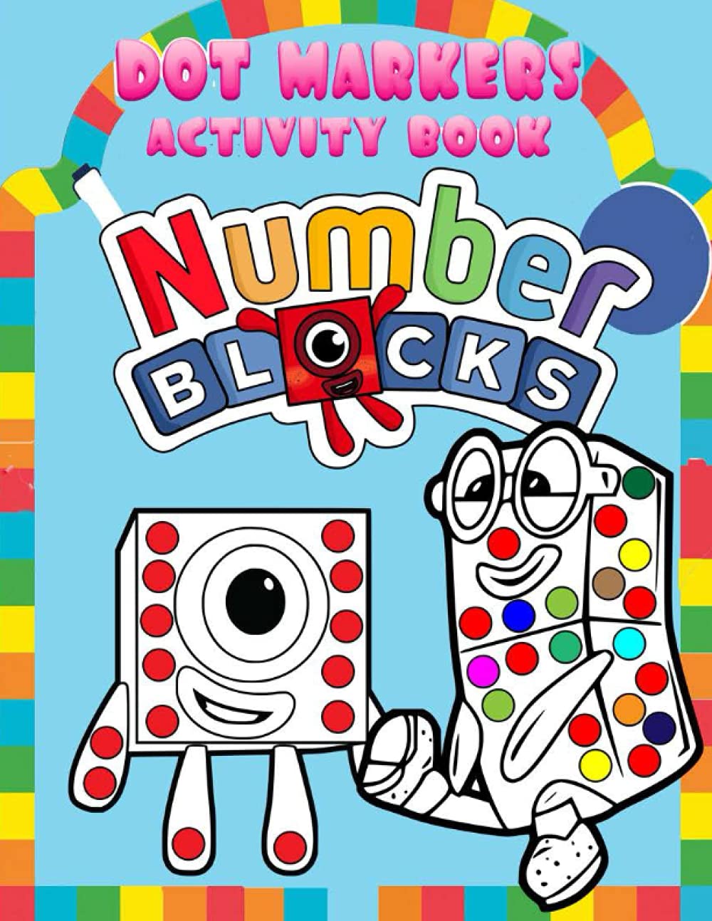 Buy Numberblocks Dot Markers Activity Book Easy Guided BIG DOTS For