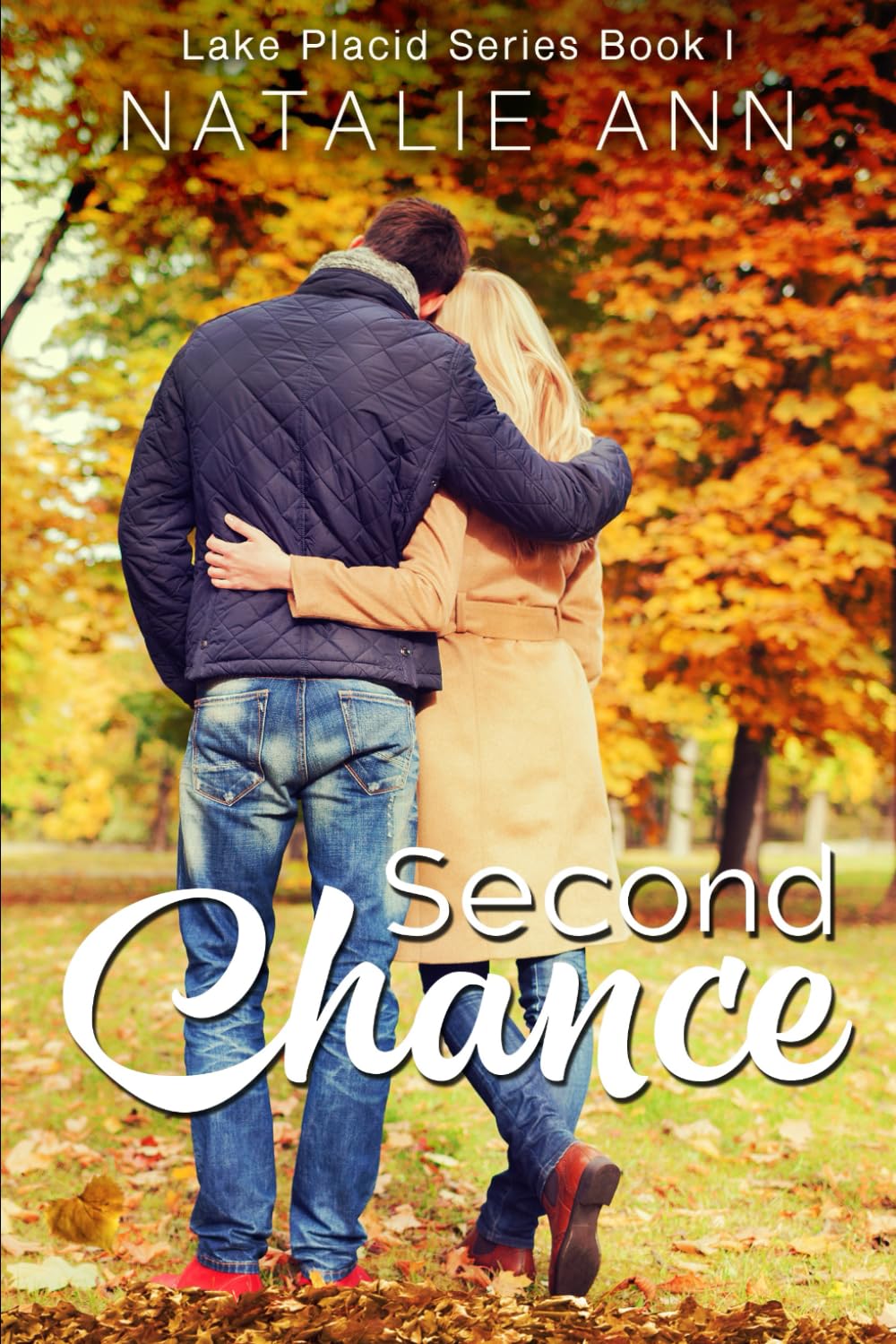 Second Chance: 1 (Lake Placid Series)