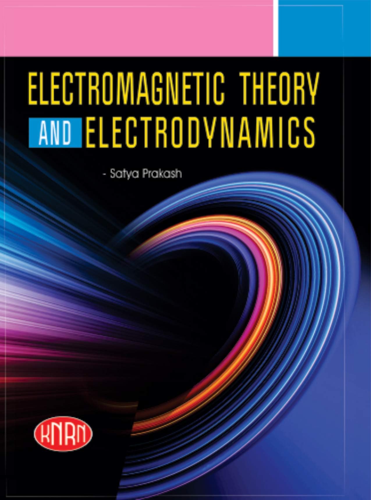 KNRN Electromagnetic Theory And Electro Dynamics