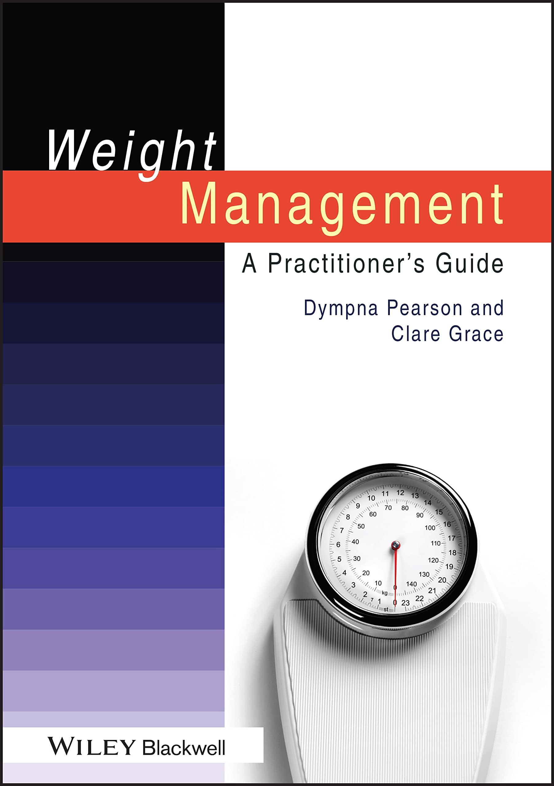 Weight Management: A Practitioner's Guide Paperback – Illustrated, October 1, 2012