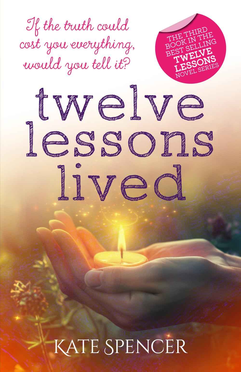 Twelve Lessons Lived