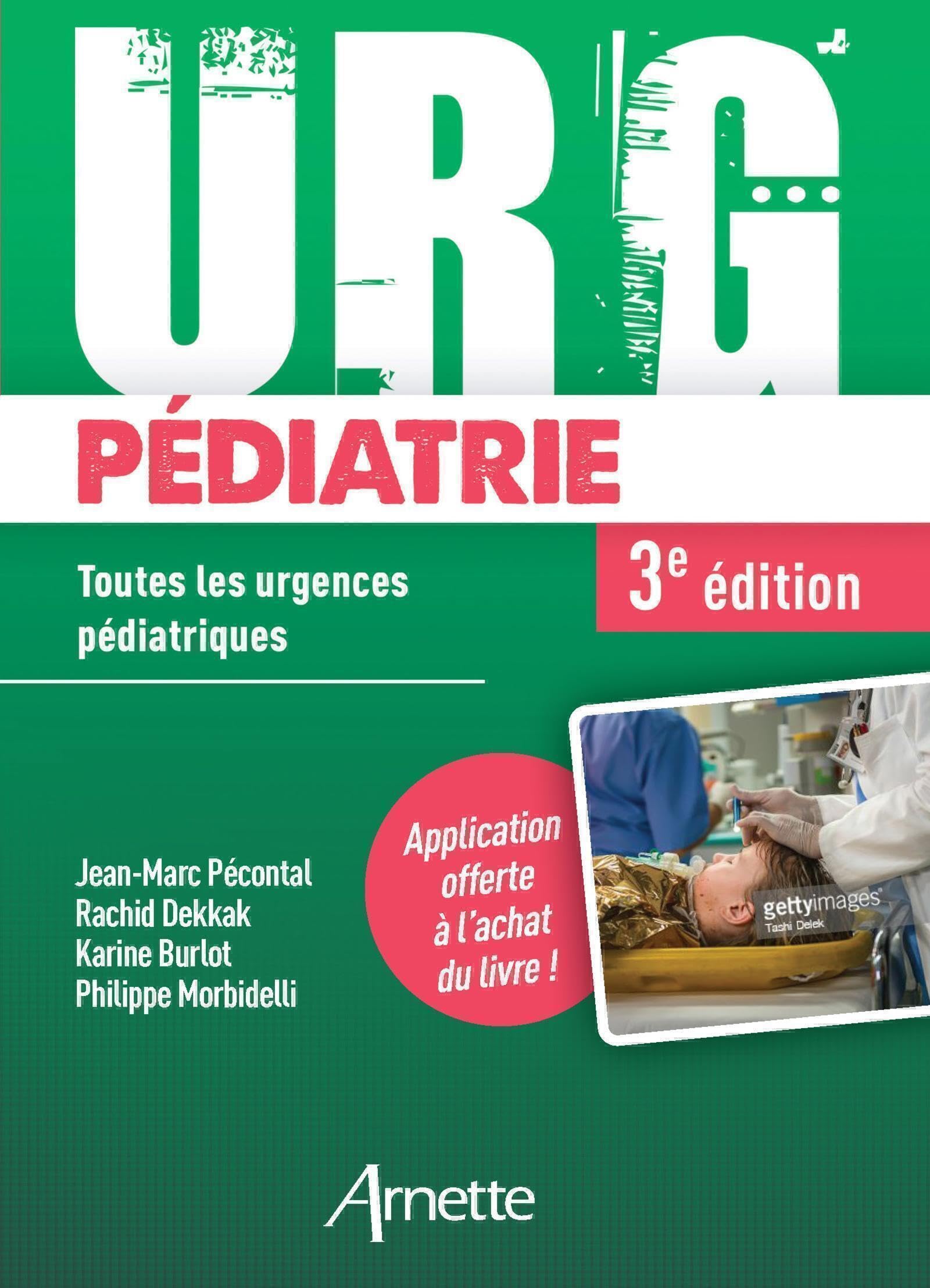 URG' Pédiatrie (3e édition): Toutes les urgences pédiatriques