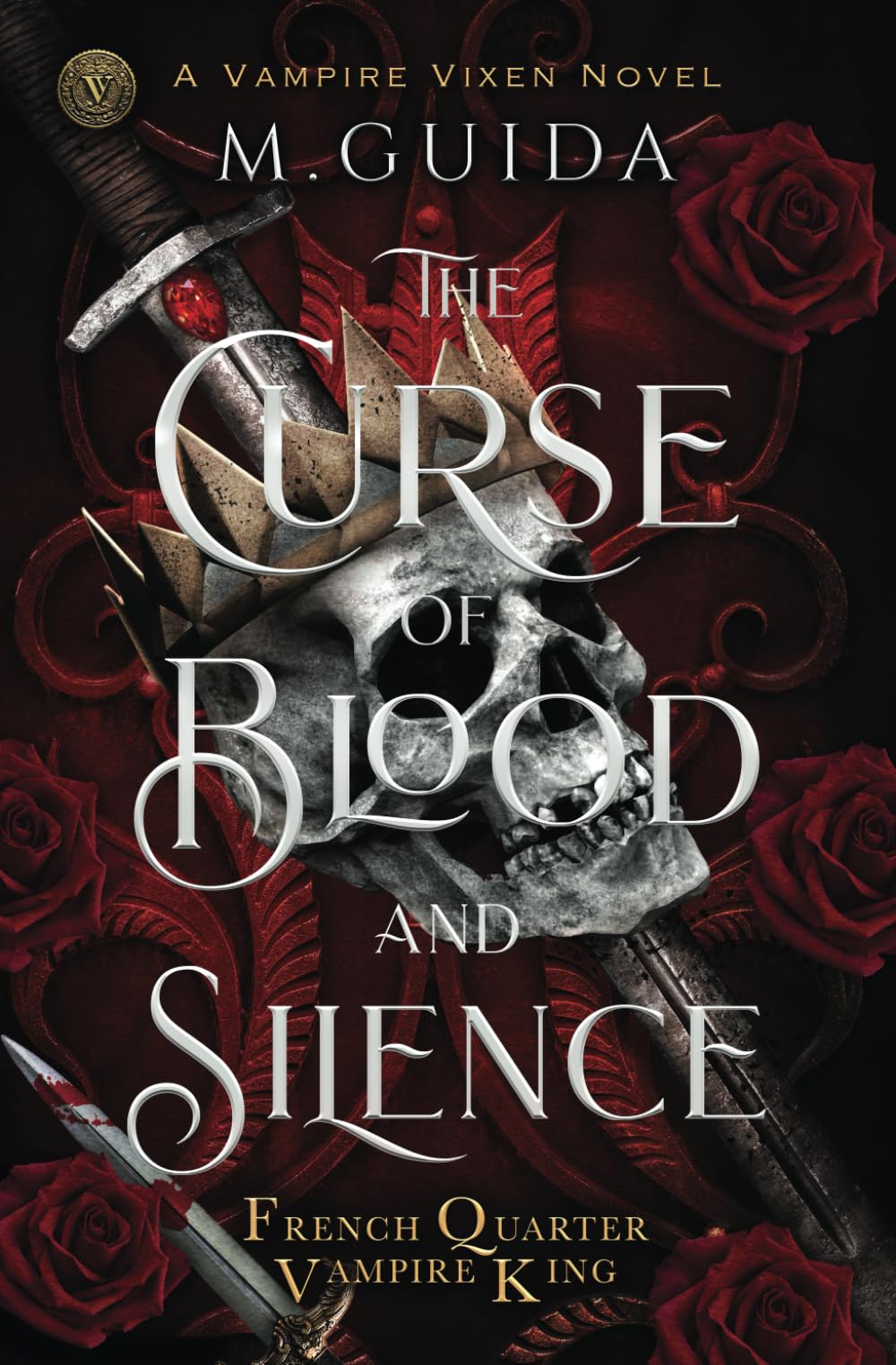 The Curse of Blood and Silence: Vampire Mafia Romance (French Quarter Vampire King)