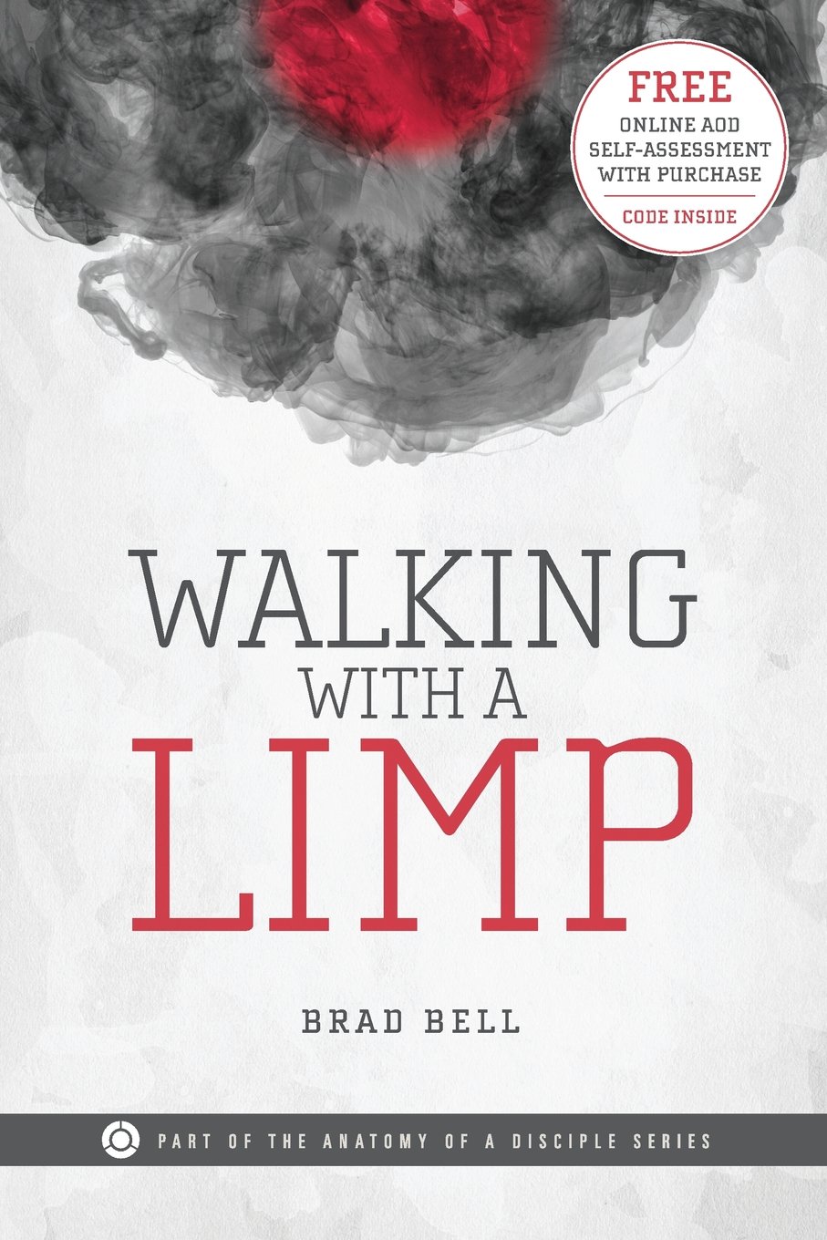 Walking With a Limp (The Anatomy of a Disciple Series) Paperback – December 11, 2013
