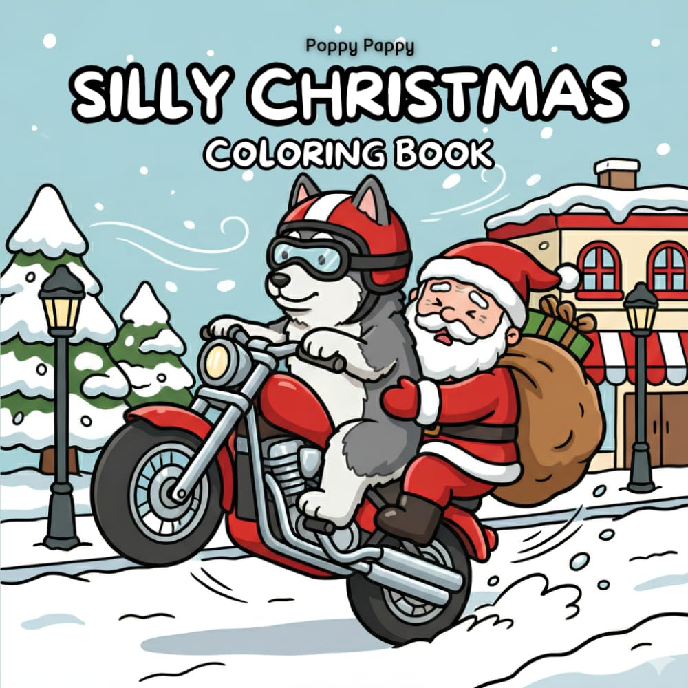 Silly Christmas Coloring Book: Cozy and Bold Designs for Adults and Teens (Silly Christmas Series)