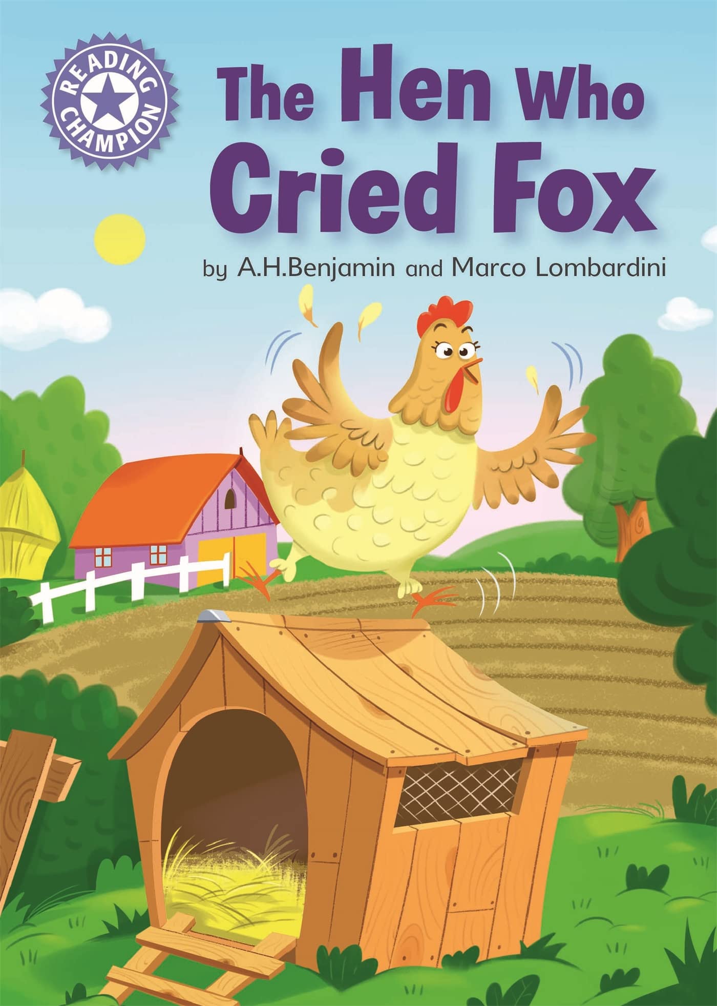 Reading Champion The Hen Who Cried Fox by A H Benjamin PAPERBACK 9781445162355