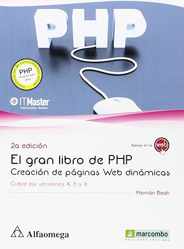 Gran Libro De PHP. Creación De Paginas Web Dinámicas - 2ª Edición (ALFAOMEGA)