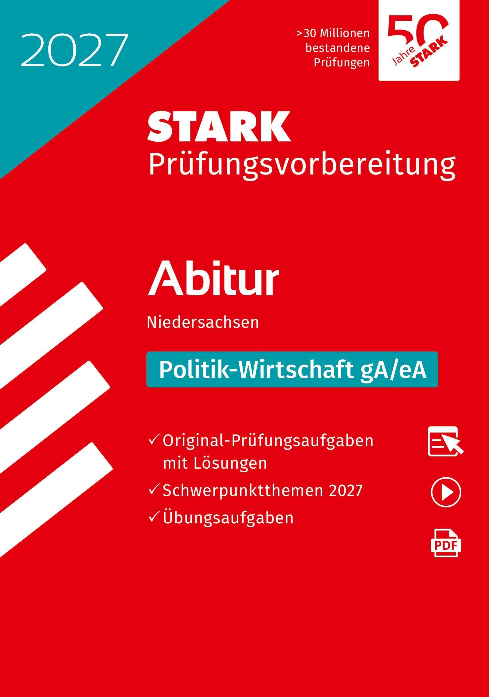 STARK Politik-Wirtschaft gA/eA - Abitur 2027 Niedersachsen - Prüfungsvorbereitung (Abitur-Prüfungen)