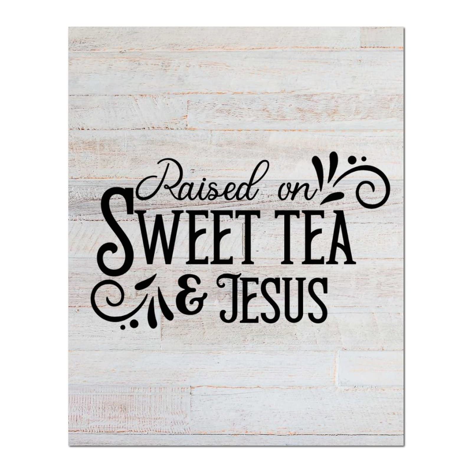 Inscription Raised on Sweet Tea Jesus plaque en bois à offrir