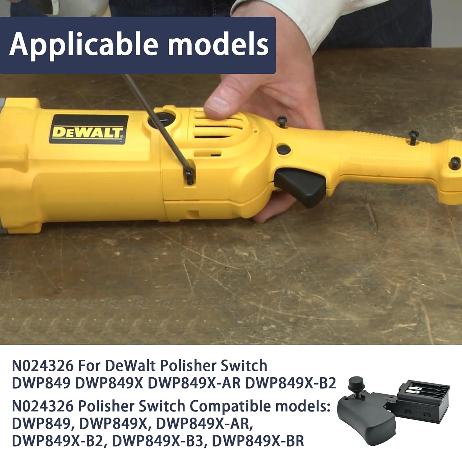 N024326 For DeWalt Polisher Switch DWP849 DWP849X DWP849X-AR DWP849X-B2 Replace N516760