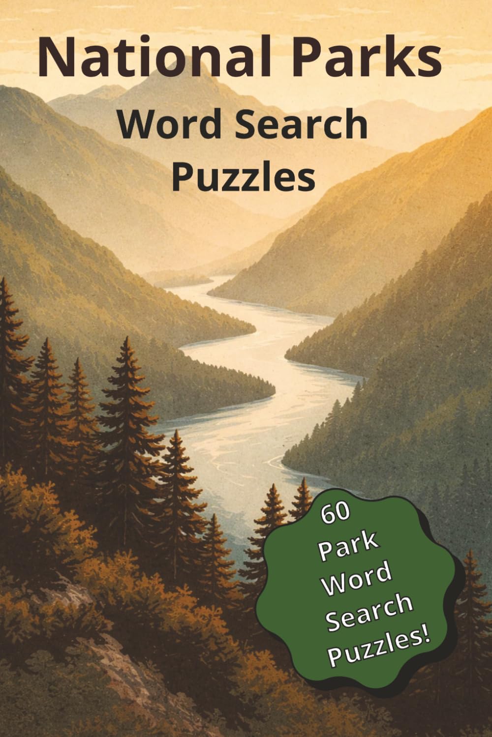 National Park Word Search Puzzles: 60 Park Word Search Puzzles