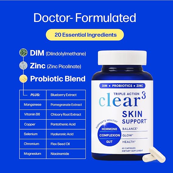 Clear Skin Supplement Acne Support, Zinc DIM, Probiotics, Doctor-Formulated | 3-in-1 Hormone, Gut & Complexion Support, Triple Action Hyaluronic Acid & Vitamins for Skin Balance and Glow, 60 Capsules