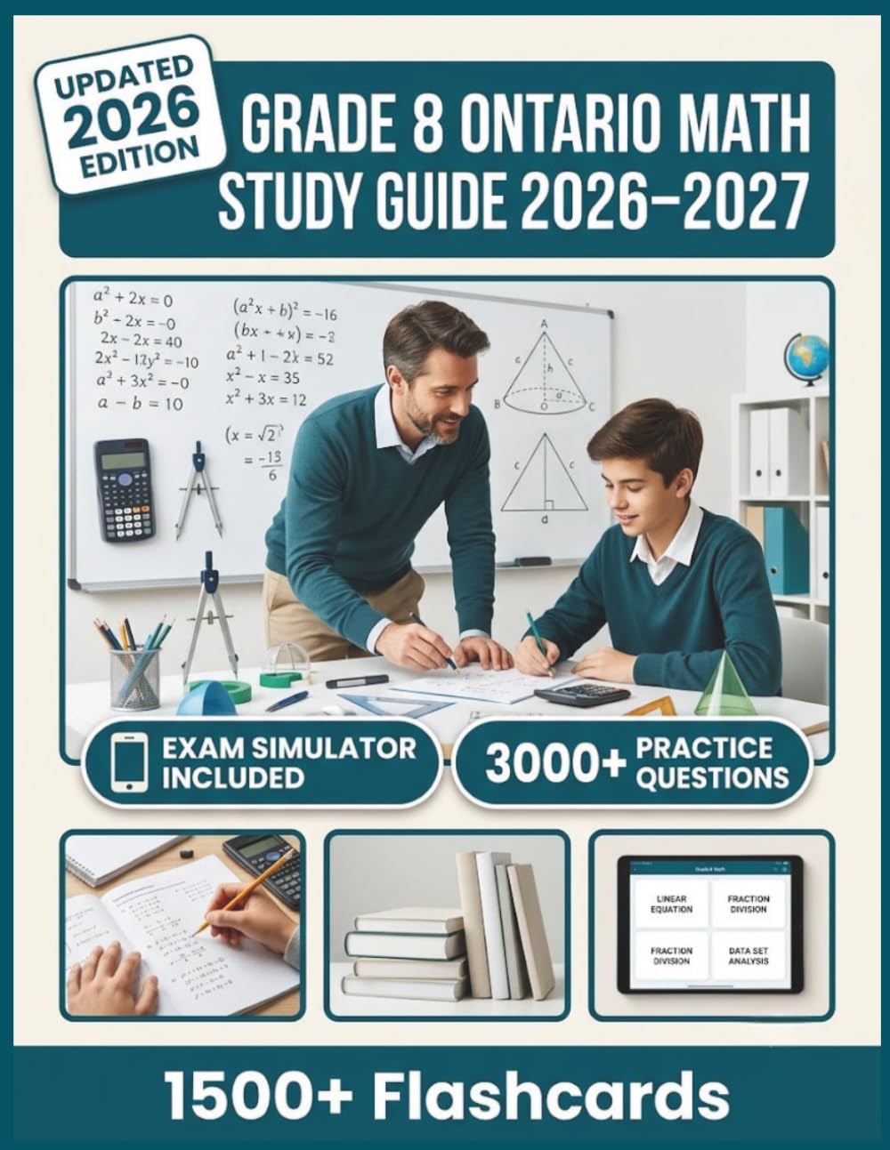 GRADE 8 ONTARIO MATH STUDY GUIDE 2026–2027: : 3,000+ Practice Questions, 9 Full-Length Tests, Digital Flashcards & Advanced Exam Simulators To Pass with Confidence