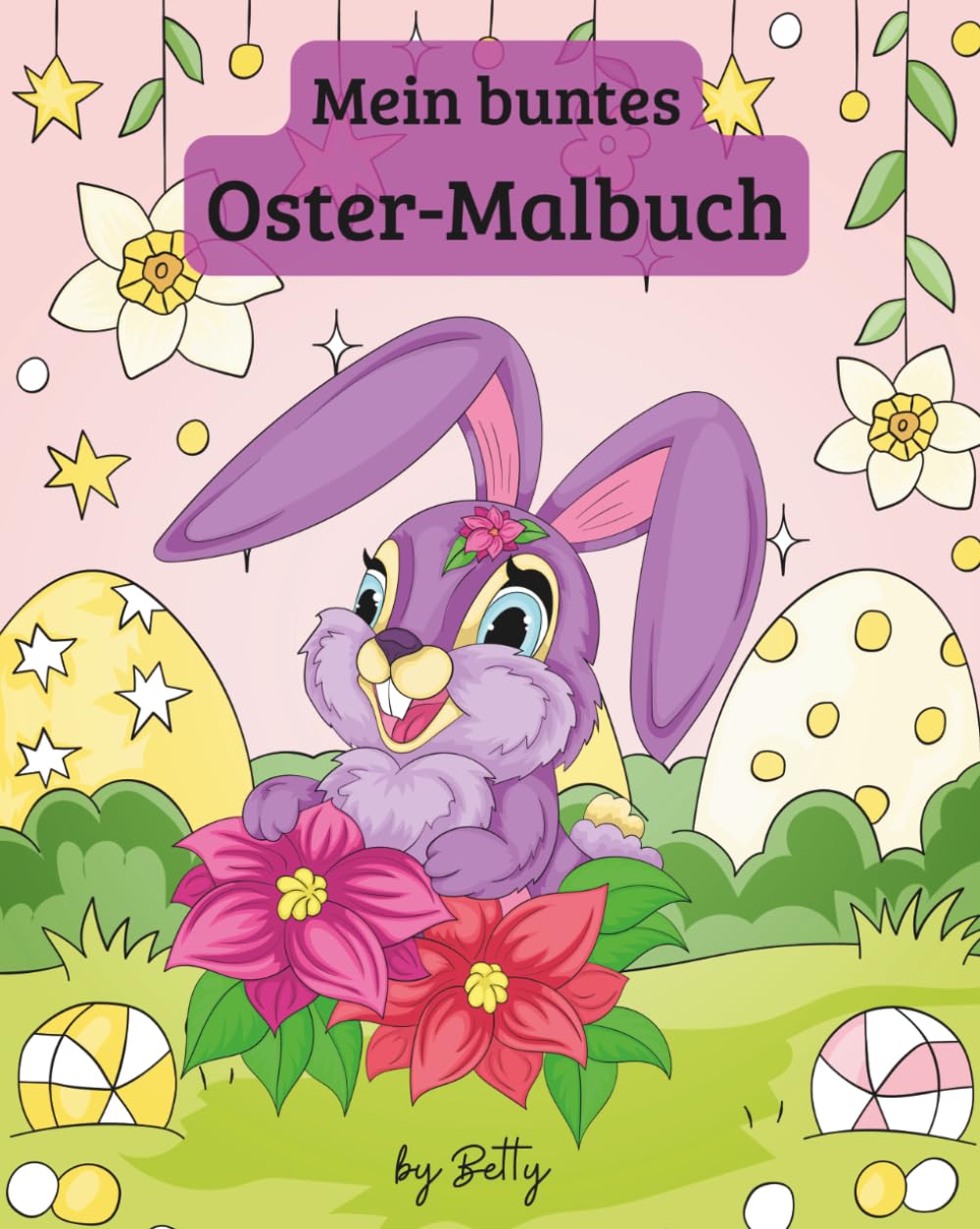Mein buntes Oster-Malbuch