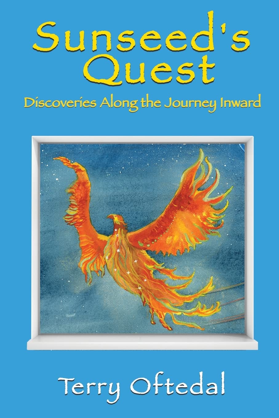 Sunseed's Quest: Discoveries Along the Journey Inward