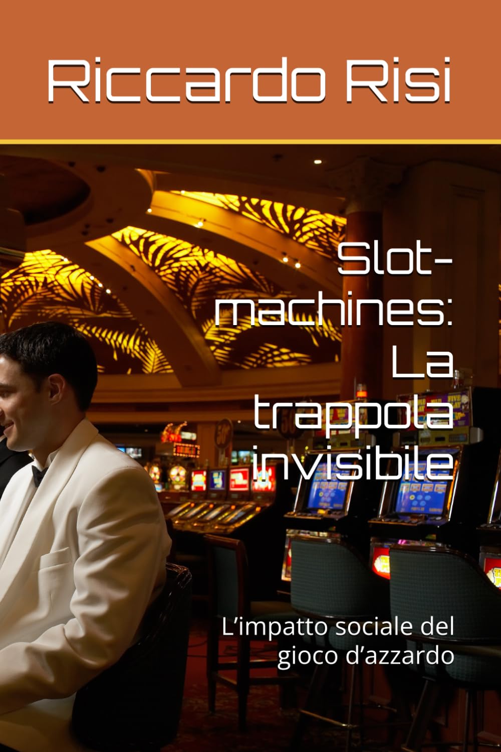 Slot-machines: La trappola invisibile: L’impatto sociale del gioco d’azzardo