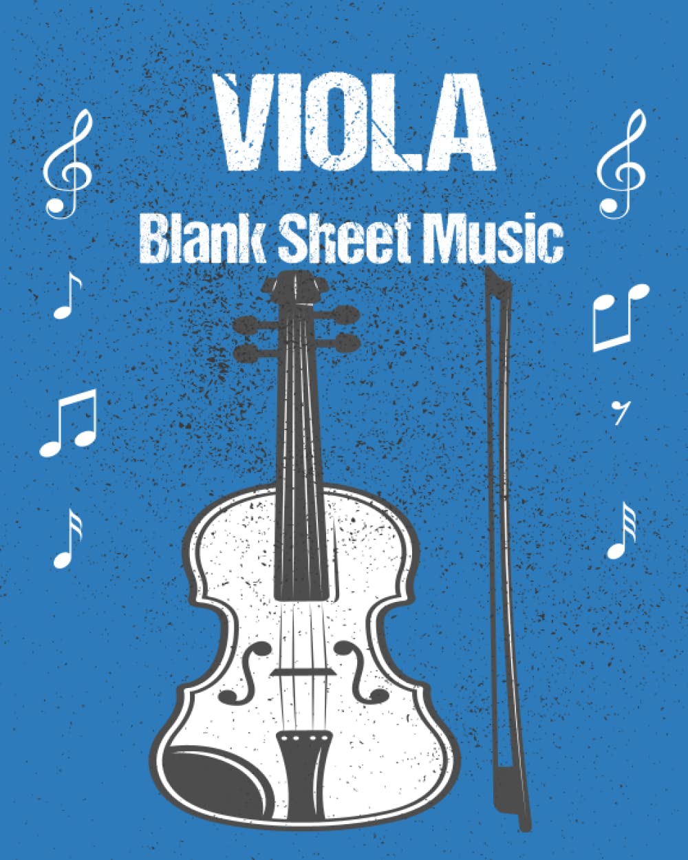 Viola Blank Sheet Music: Music manuscript book 10 Staves with an Alto clef | 8"x10" | 120 Pages