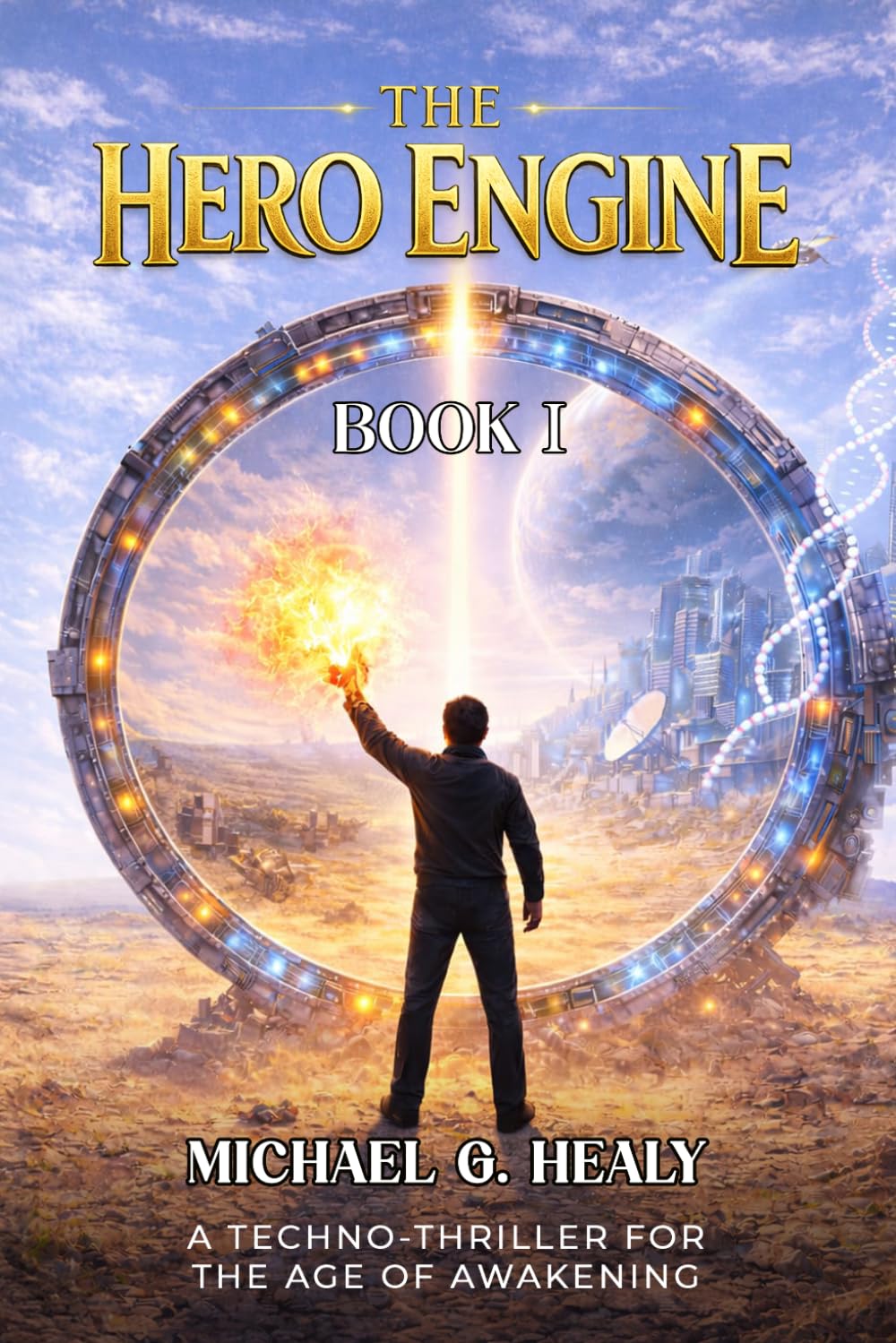 The Hero Engine: Book I (The Hero Engine Series)