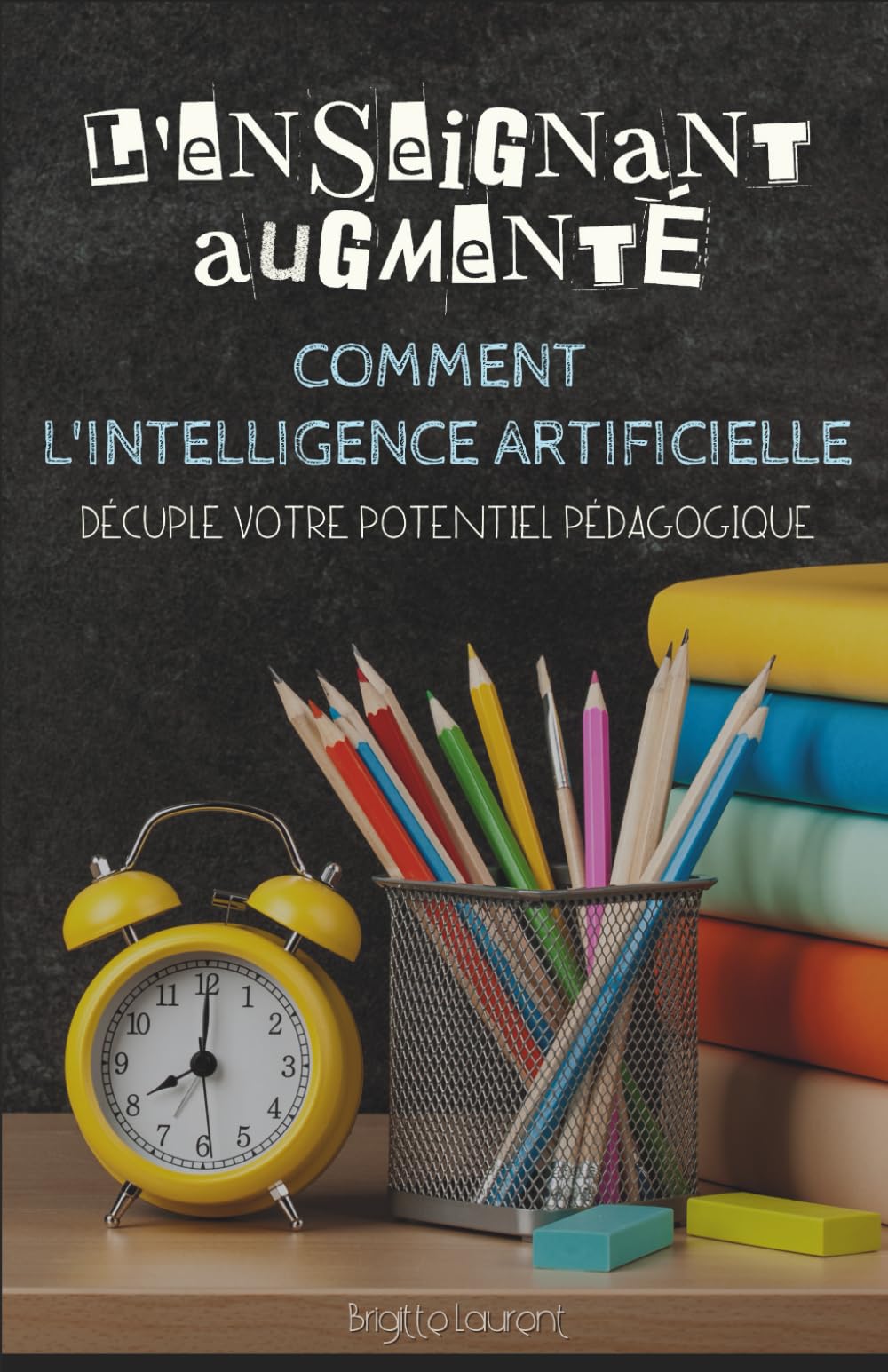 L'Enseignant Augmenté : Comment l'intelligence artificielle décuple votre potentiel pédagogique