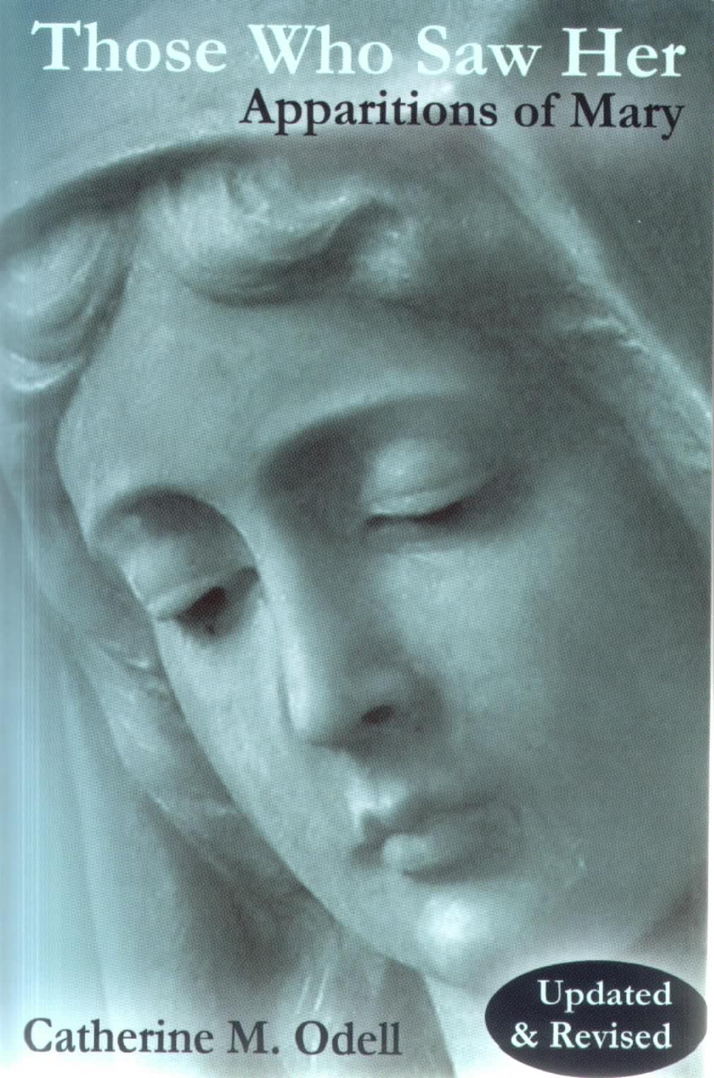 Those Who Saw Her: Apparitions of Mary