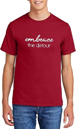 Embrace the Detour Inspirational Road & Adventure Graphic Top Cotton Tee Adult Youth Tall Men Women