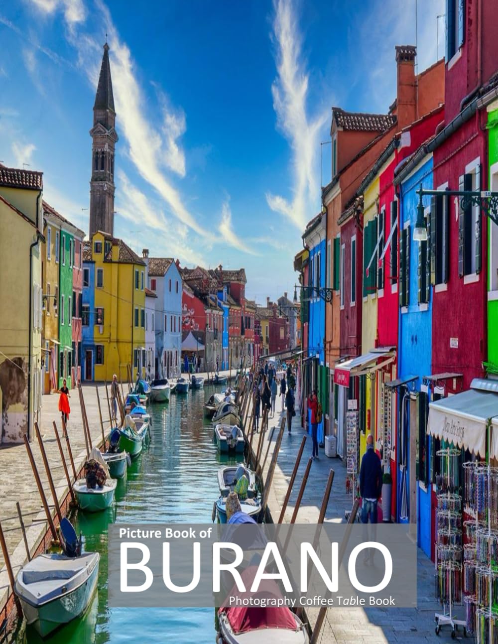 Burano: A Colorful Island Escape – Discover Italy's Charming Canals and Lace-Making Tradition