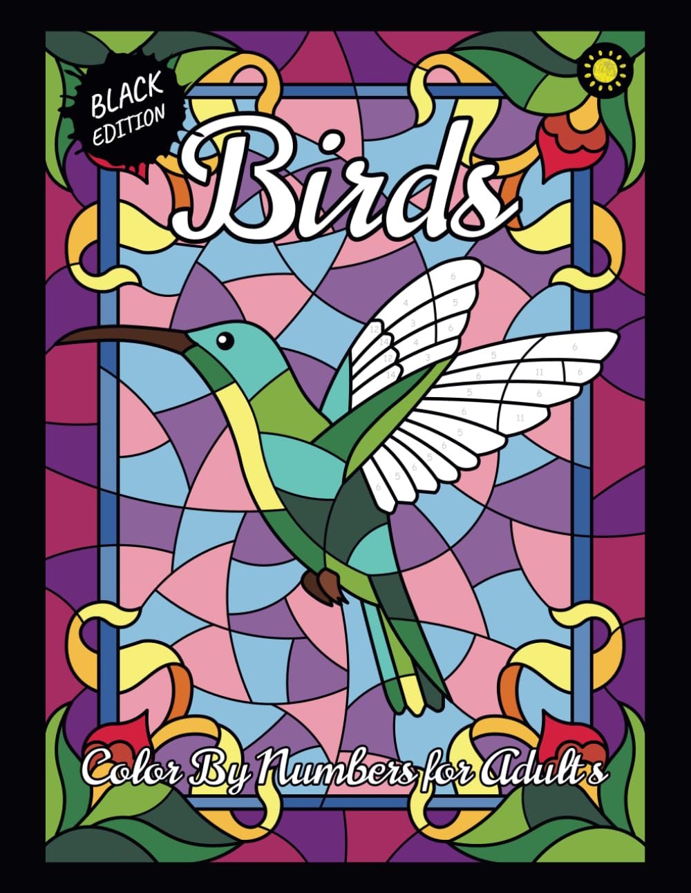 BIRDS Color By Numbers for Adults (BLACK EDITION): activity coloring book for adults relaxation and stress relief