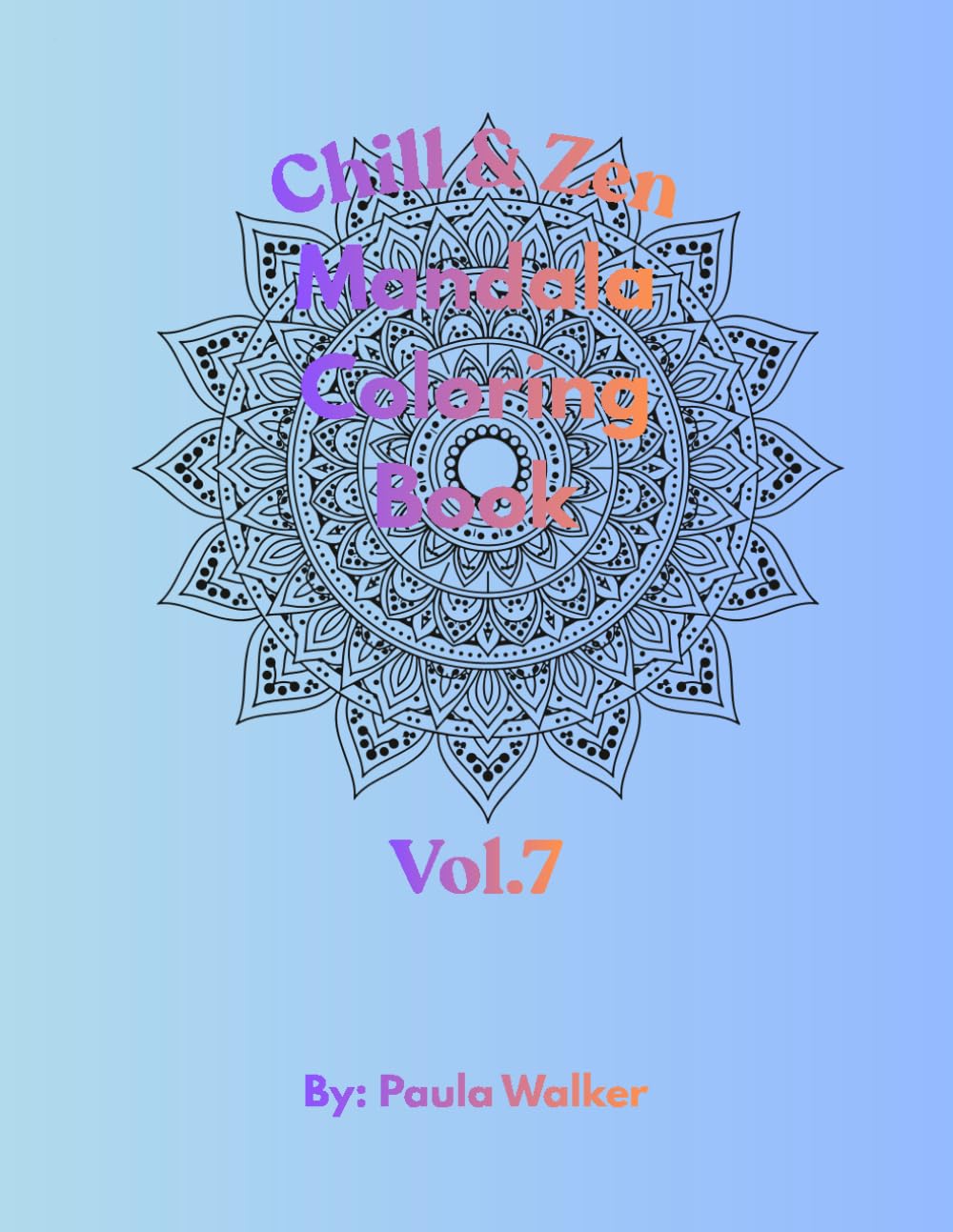 Chill & Zen: Mandala Coloring Book