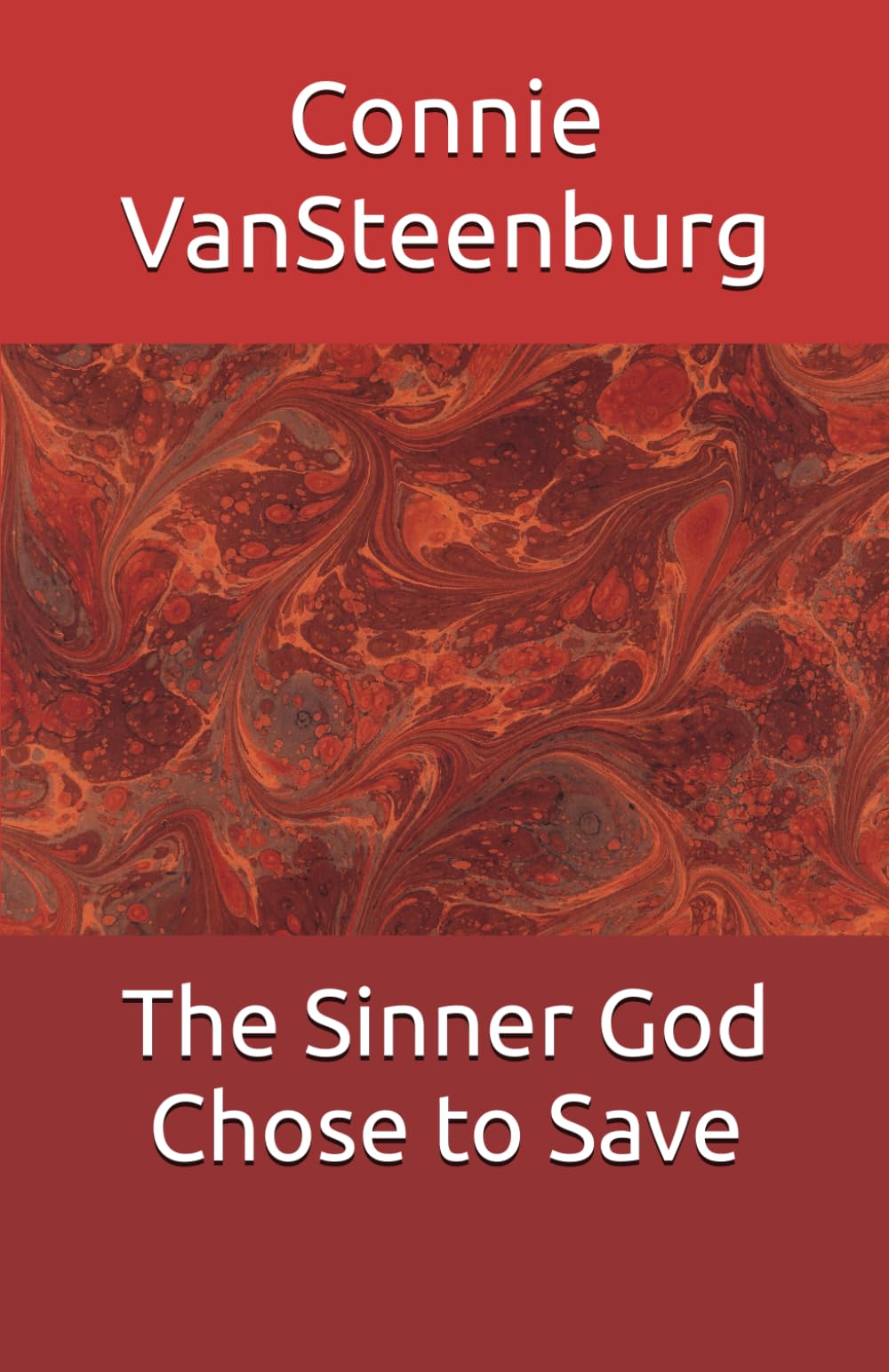 The Sinner God Chose to Save