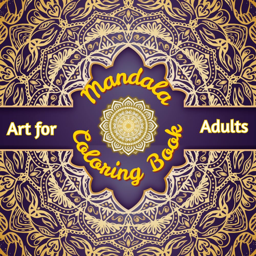 Mandala Coloring Book: Art for Adults