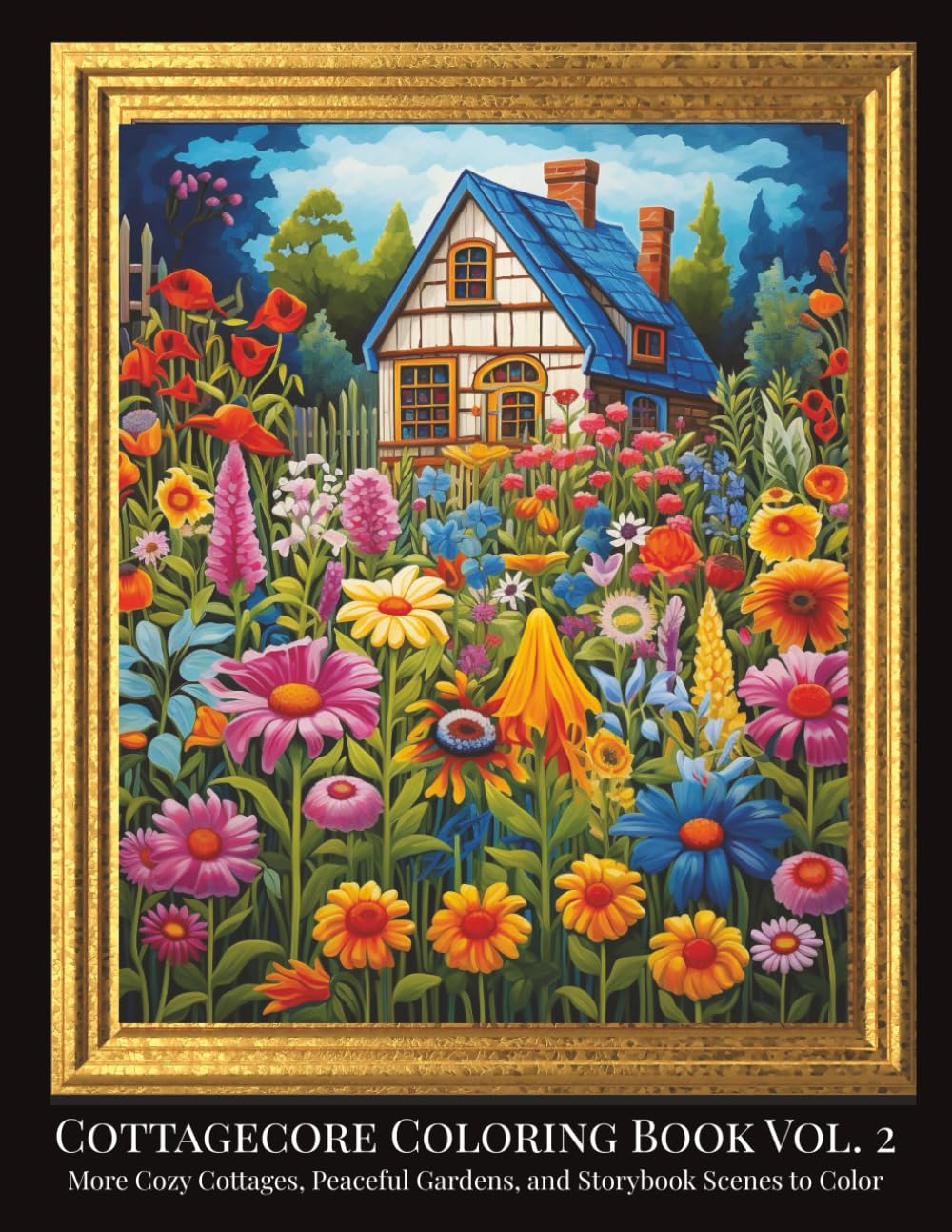 Cottagecore Coloring Book Vol. 2: More Cozy Cottages, Peaceful Gardens, and Storybook Scenes to Color (CottageCore Escapes)