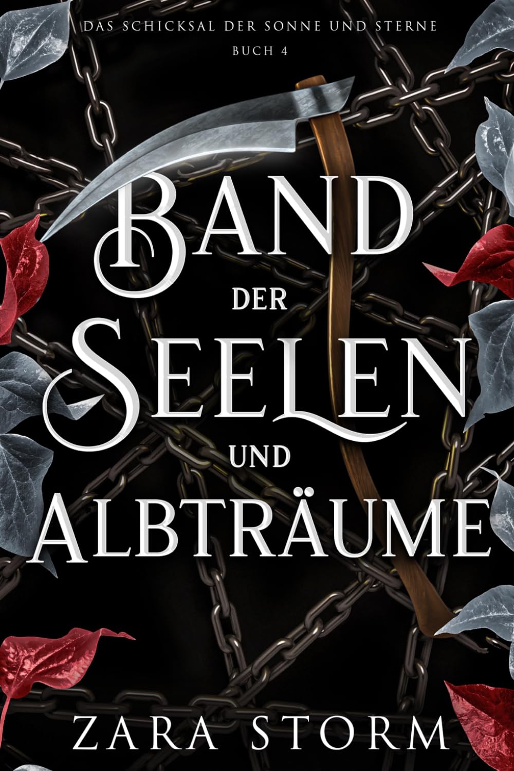 Band der Seelen und Albträume: Eine düstere Fantasy-Romanze (Das Schicksal der Sonne und Sterne)