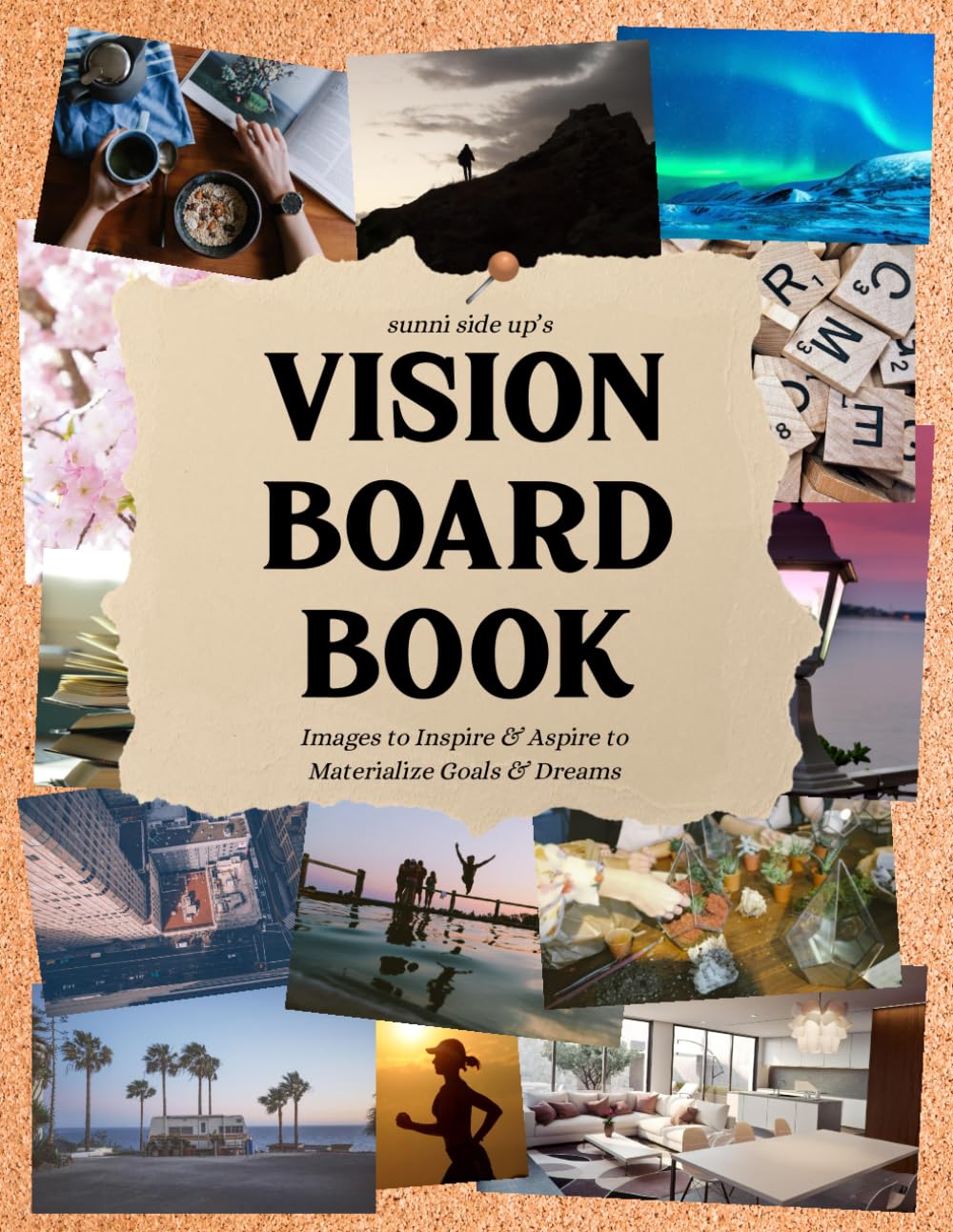 Vision Board Book: Images to Inspire & Aspire to Materialize Goals & Dreams
