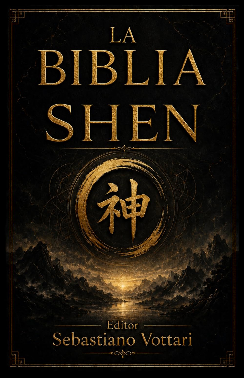 La Biblia SHEN: Sabiduría taoísta y los cinco elementos - meditación, qi gong y conciencia de la respiración para la armonía de la mente, el cuerpo y ... larga y pacífica. (Religión y Espiritualidad)