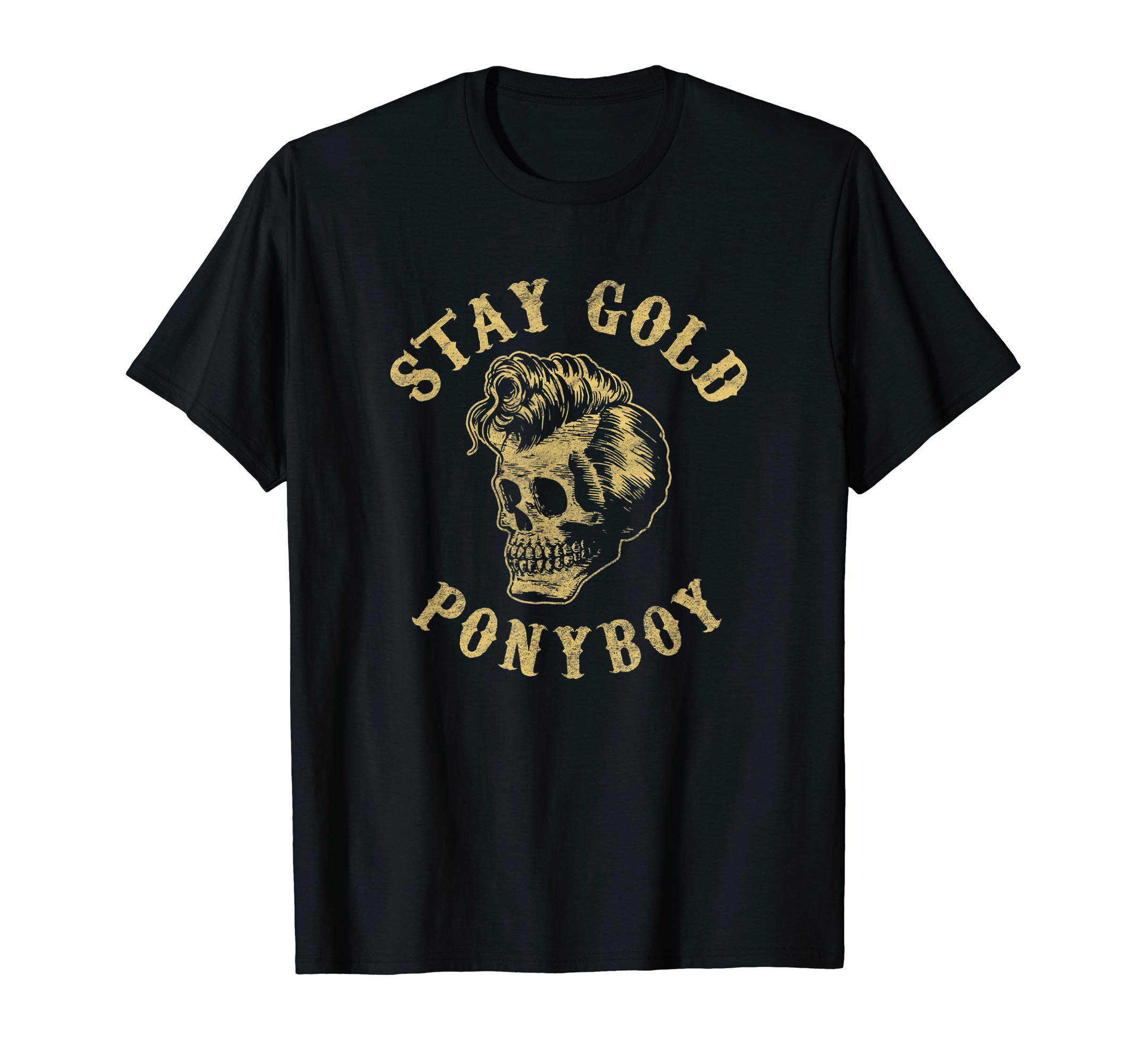 Stay Gold Ponyboy apparelStay Gold Ponyboy T-ShirtOEKO-TEX STANDARD 100