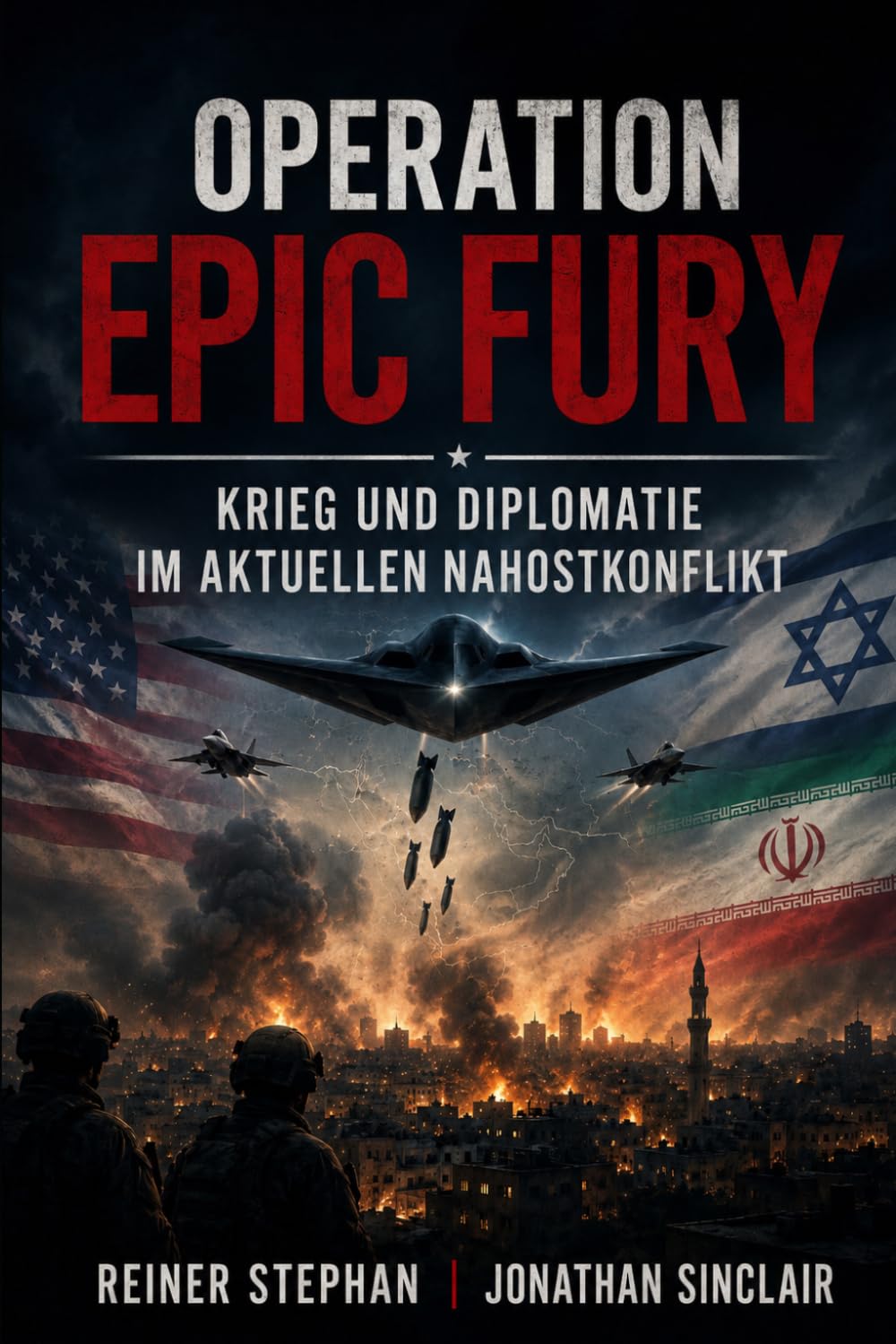 Operation Epic Fury: Krieg und Diplomatie im aktuellen Nahostkonflikt (Krieg-Macht-Diplomatie)