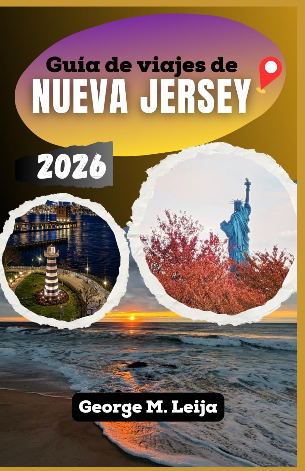 Guía de viajes de Nueva Jersey 2026: Playas costeras, el encanto victoriano de Cape May, la Universidad de Princeton, Atlantic City y la final de la Copa Mundial de la FIFA en el MetLife Stadium.