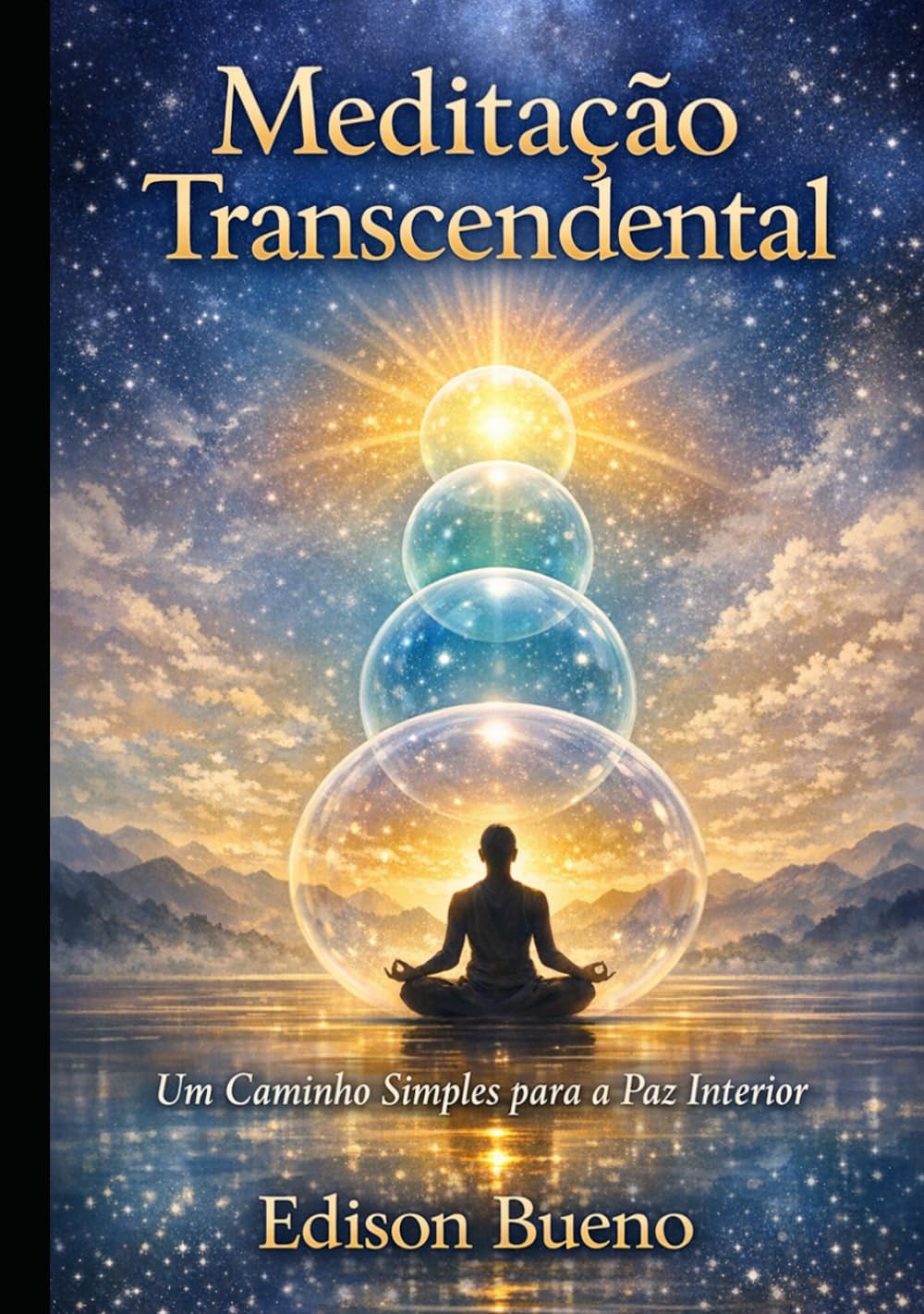 Meditação Transcendental: Um Caminho Simples para a Paz Interior
