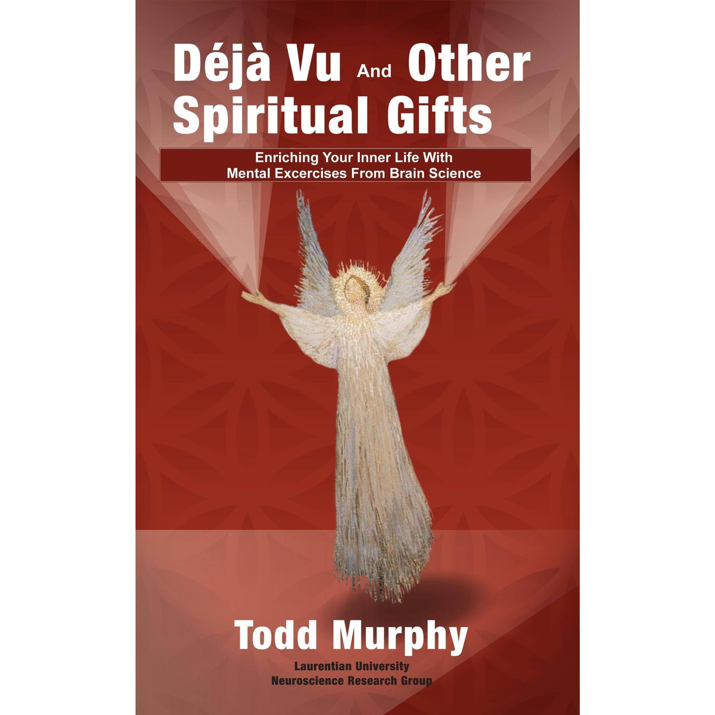Déjà Vu & Other Spiritual Gifts.