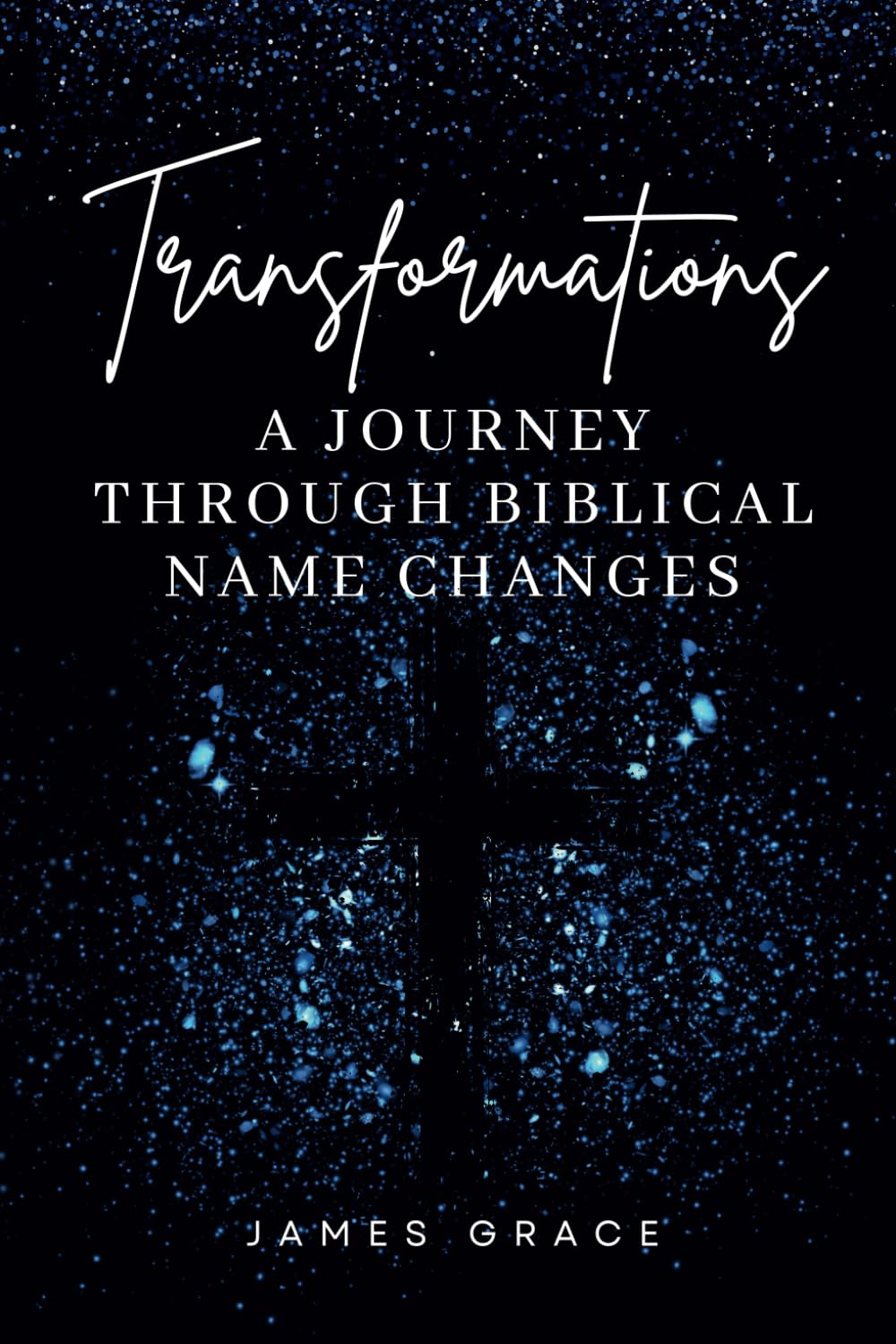 Transformations: A Journey Through Biblical Name Changes