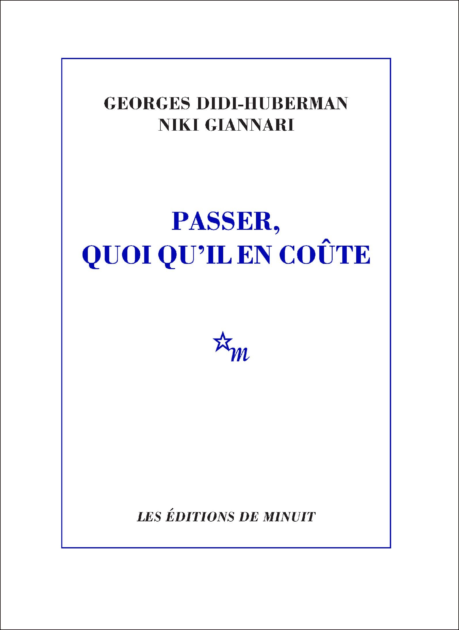Passer, quoi qu'il en coûte (ESSAIS) (French Edition)