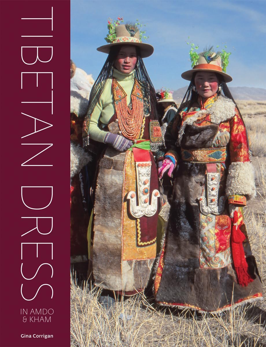 Gina CorriganTibetan Dress in Amdo & Kham