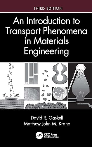 An Introduction to Transport Phenomena in Materials Engineering