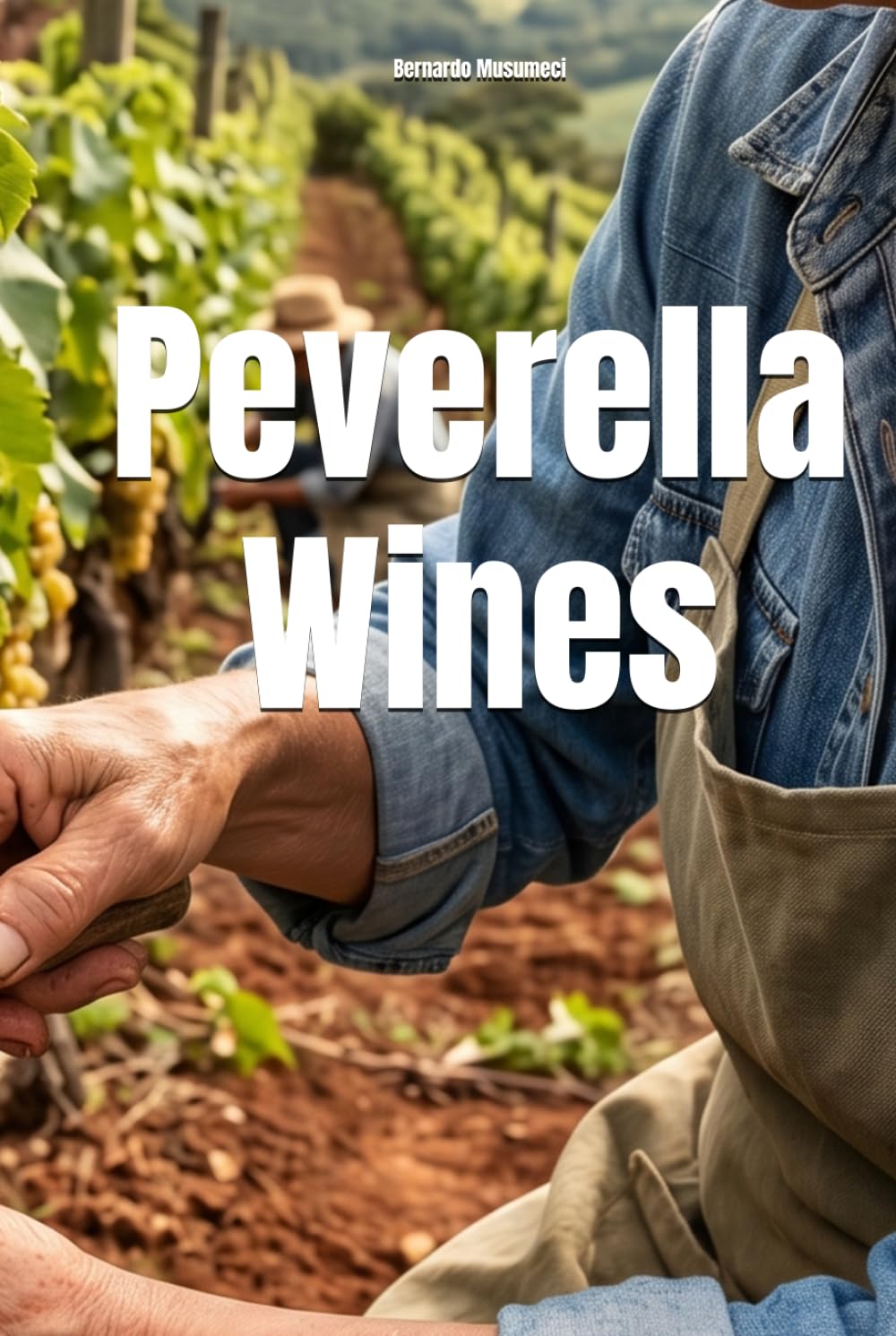 Peverella Wines (Wines of the World: Italy)